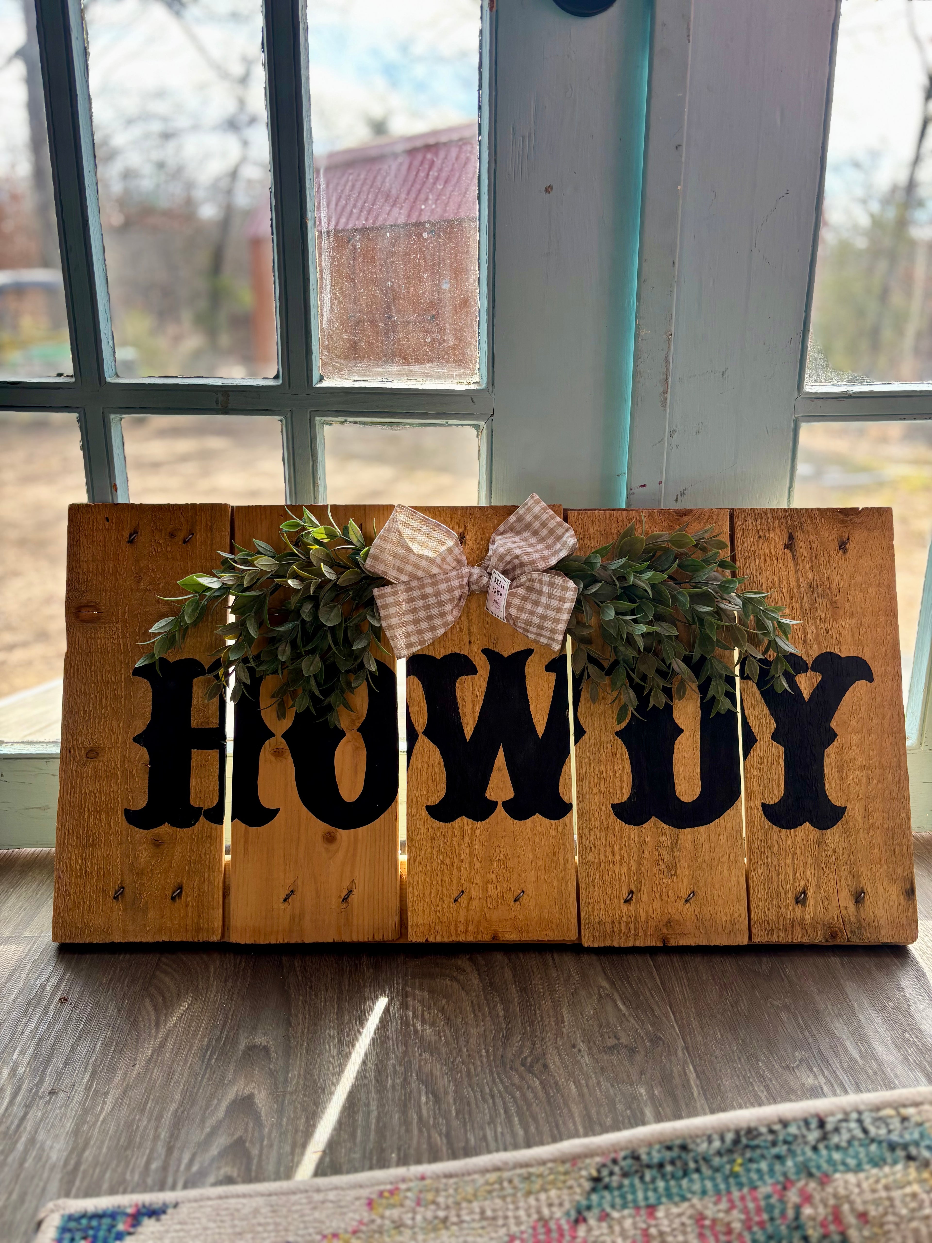 Howdy Handmade Sign
