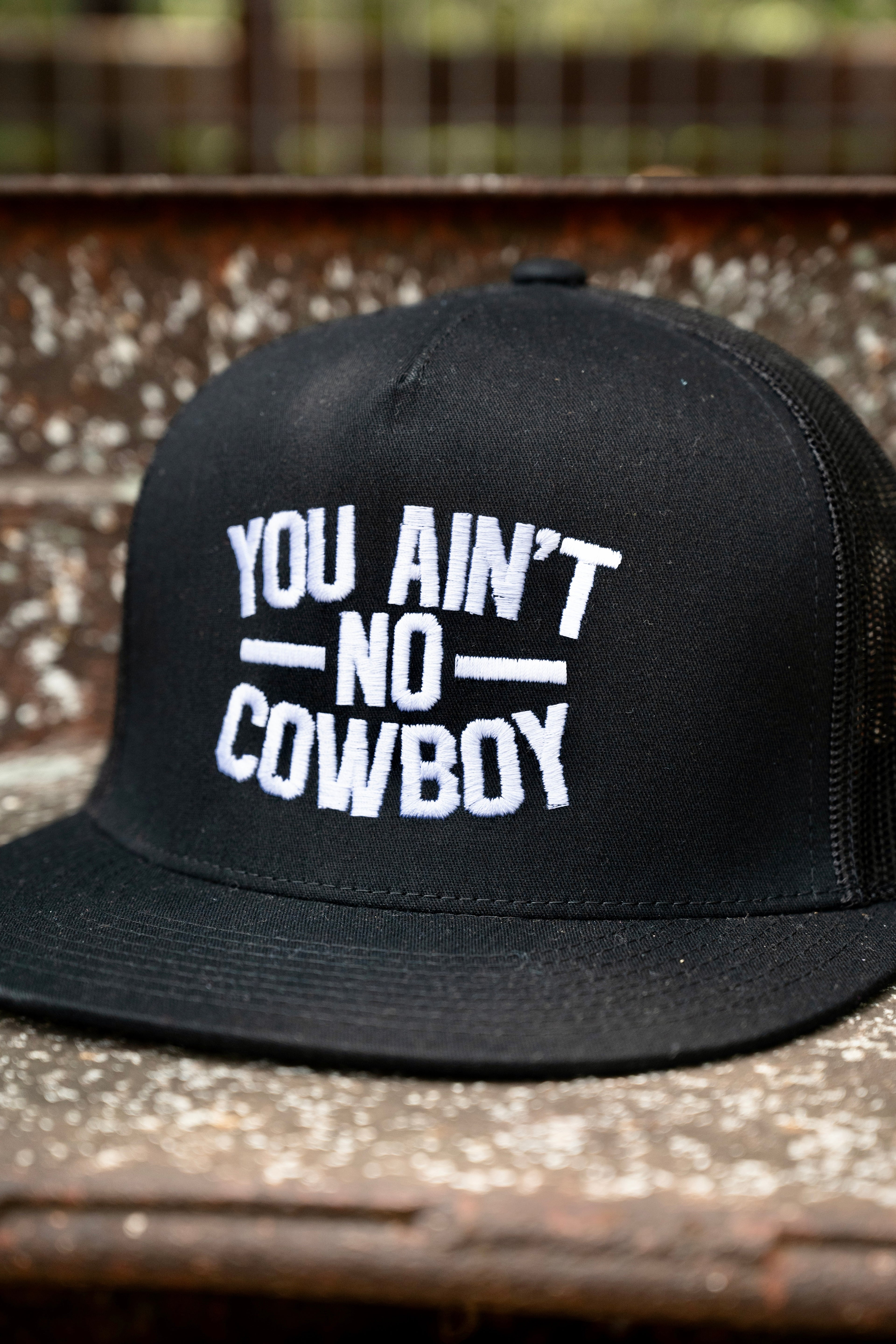 You Ain’t No Cowboy Hat